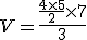 V=\frac{\frac{4\times   5}{2}\times   7}{3}