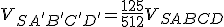 V_{SA'B'C'D'}=\frac{125}{512}V_{SABCD}
