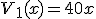 V_1(x)=40x