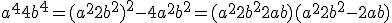 a^4+ 4b^4 = (a^2 + 2b^2)^2 - 4a^2b^2 = (a^2 + 2b^2 + 2ab)(a^2 + 2b^2 - 2ab)