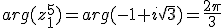 arg(z_1^5)=arg(-1+i\sqrt{3})=\frac{2\pi}{3}