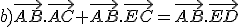 b)\vec{AB}.\vec{AC}+\vec{AB}.\vec{EC}=\vec{AB}.\vec{ED}