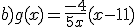 b)g(x)=\frac{-4}{5x}(x-11)