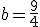 b = \frac{9}{4}