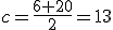 c=\frac{6+20}{2}=13