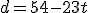 d=54-23t