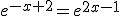 e^{-x+2}=e^{2x-1}