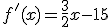 f'(x) = \frac{3}{2} x -15