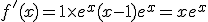 f'(x)=1\times   e^x+(x-1)e^x=xe^x