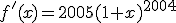 f'(x)=2005(1+x)^{2004}