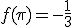 f(\pi)=-\frac{1}{3}