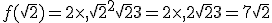 f(\sqrt{2})=2\times  ,\sqrt{2}^2+\sqrt{2}+3=2\times  ,2+\sqrt{2}+3=7+\sqrt{2}