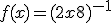 f(x) = (2x+8)^{-1}