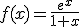 f(x)=\frac{e^x}{1+x}