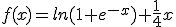 f(x)=ln(1+e^{-x})+\frac{1}{4}x