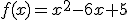f(x)=x^2-6x+5