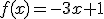f(x)=-3x+1