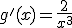 g'(x) = \frac{2}{x^3}