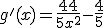 g'(x) = \frac{44}{5x^2} - \frac{4}{5}