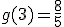g(3)=\frac{8}{5}