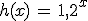 h(x)\,=\,1,2^x