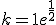 k=1e^{\frac{1}{2}}