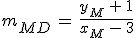 m_{MD}\,=\,\frac{y_M\,+\,1}{x_M\,-\,3}