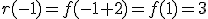 r(-1)=f(-1+2)=f(1)=3