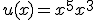 u(x) = x^5 + x^3