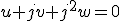\frac{1}{2}(u - w) = -j \frac{1}{2}(v-w) \quad \Leftrightarrow \quad u+jv+j^2w=0