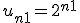 u_{n+1} = 2^{n+1}