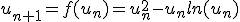 u_{n+1}=f(u_n)=u_n^2-u_nln(u_n)