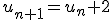 u_{n+1}=u_n+2