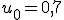 u_0=0,7