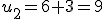 u_2=6+3=9