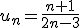 u_n=\frac{n+1}{2n-3}