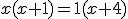 x(x+1)=1(x+4)