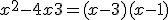 x^2 - 4x + 3 = (x - 3)(x - 1)