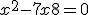x^2 - 7x + 8 = 0