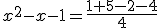 x^2-x-1=\frac{1+5-2-4}{4}