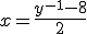 x = \frac{y^{-1}-8}{2}