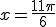 x=\frac{11\pi}{6}