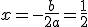 x=-\frac{b}{2a}=\frac{1}{2}