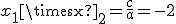 x_1 \times x_2 = \frac{c}{a} = -2