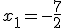 x_1 = -\frac{7}{2}