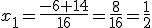 x_1=\frac{-6+14}{16}=\frac{8}{16}=\frac{1}{2}