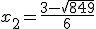 x_2=\frac{3-\sqrt{849}}{6}