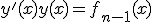 y'(x) + y(x) = f_{n-1}(x)