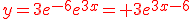 y=3e^{-6}e^{3x}={\color{DarkRed} 3e^{3x-6}}