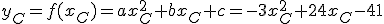 y_C=f(x_C)=ax_C^2+bx_C+c=-3x_C^2+24x_C-41